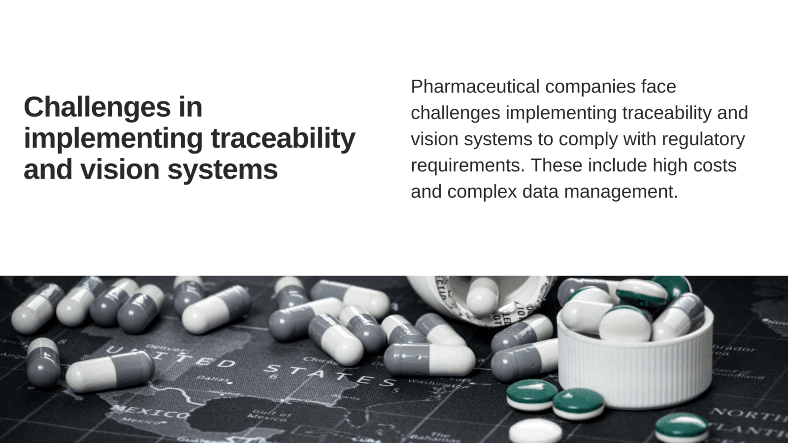 Challenges in implementing traceability and vision systems